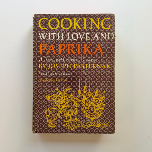 Cooking with Love and Paprika (Joseph Pasternak)