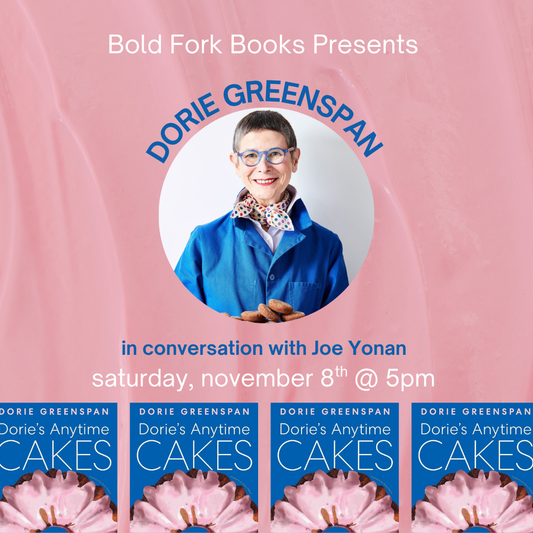 ANYTIME CAKES: A Conversation with Dorie Greenspan and Joe Yonan