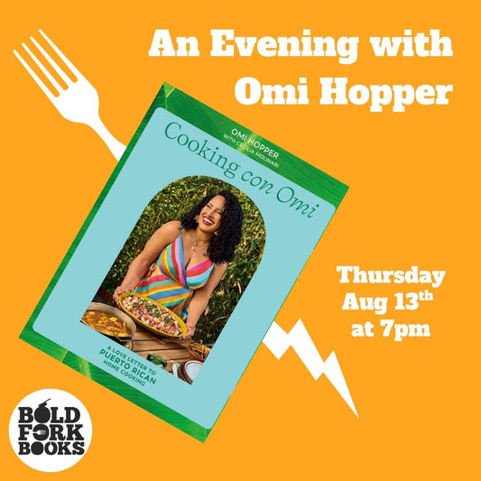 OMI HOPPER at Bold Fork Books: An Evening Celebrating Cooking Con Omi