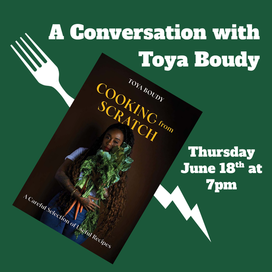 COOKING FROM SCRATCH: A Conversation with Toya Boudy