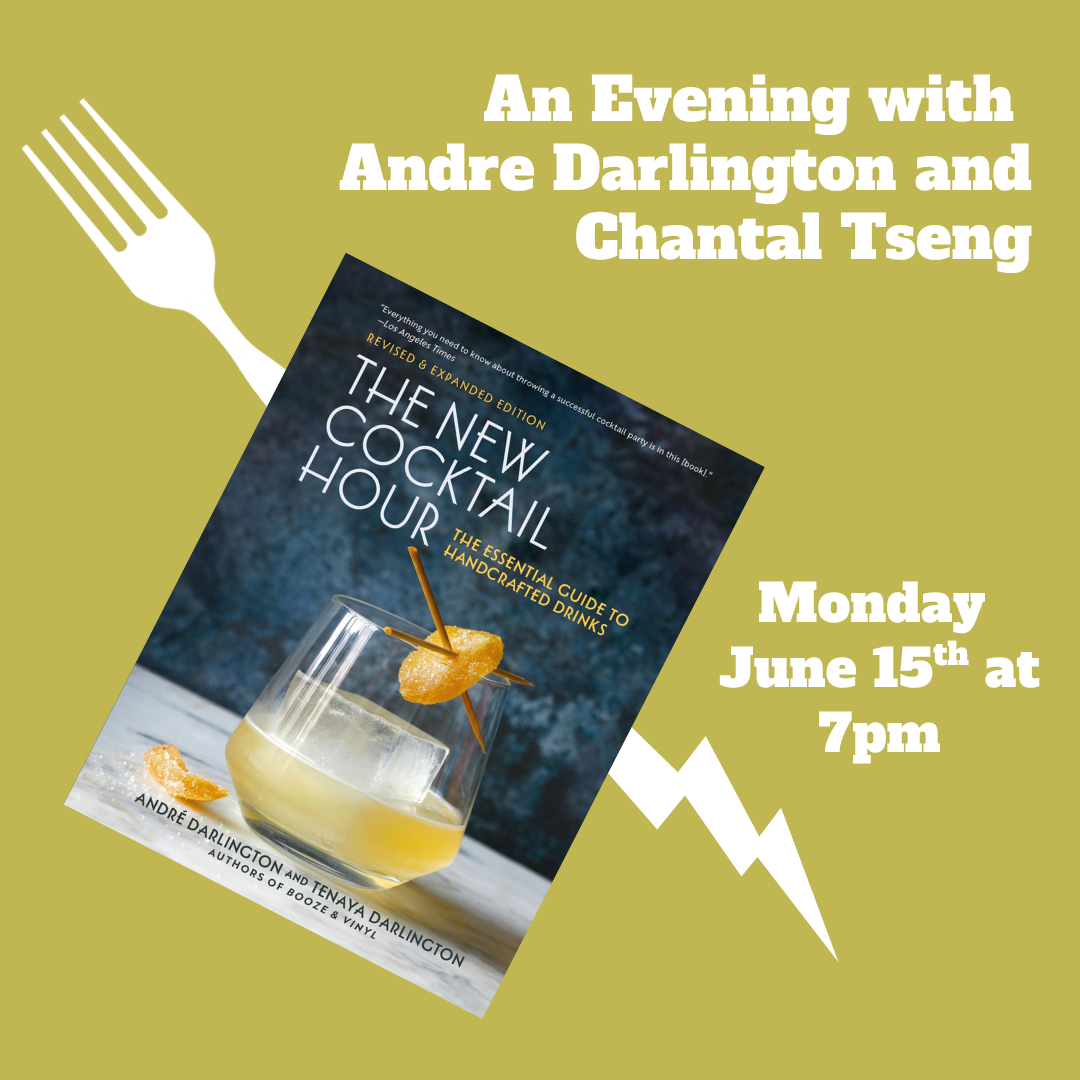 THE NEW COCKTAIL HOUR: An Evening with André Darlington and Chantal Tseng