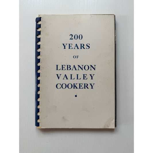 Community Cookbook: 200 Years of Lebanon Valley Cookery (Ladies' Guild, Church of Our Saviour)