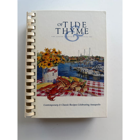 Community Cookbook: Of Tide & Thyme (The Junior League of Annapolis)