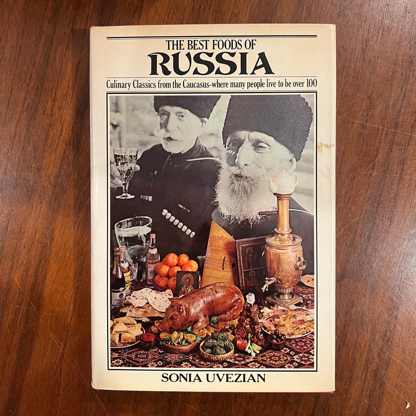 The Best Foods of Russia (Sonia Uvezian)