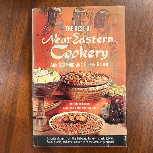 The Best of Near Eastern Cookery (Ann Seranne and Eileen Gaden)