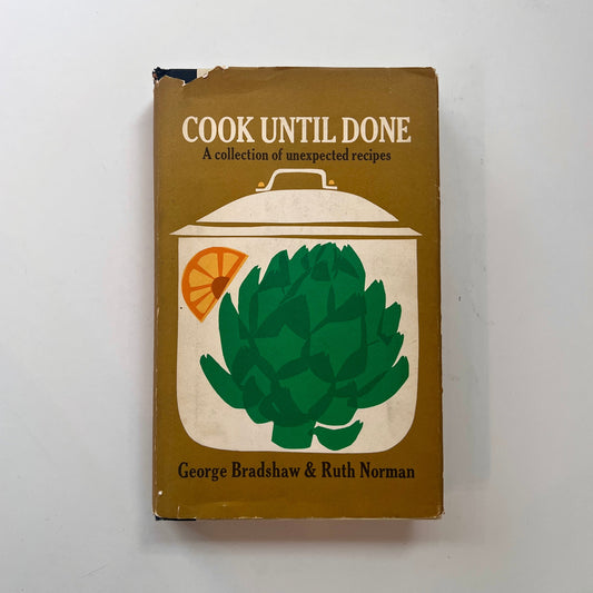 Cook Until Done (George Bradshaw & Ruth Norman)