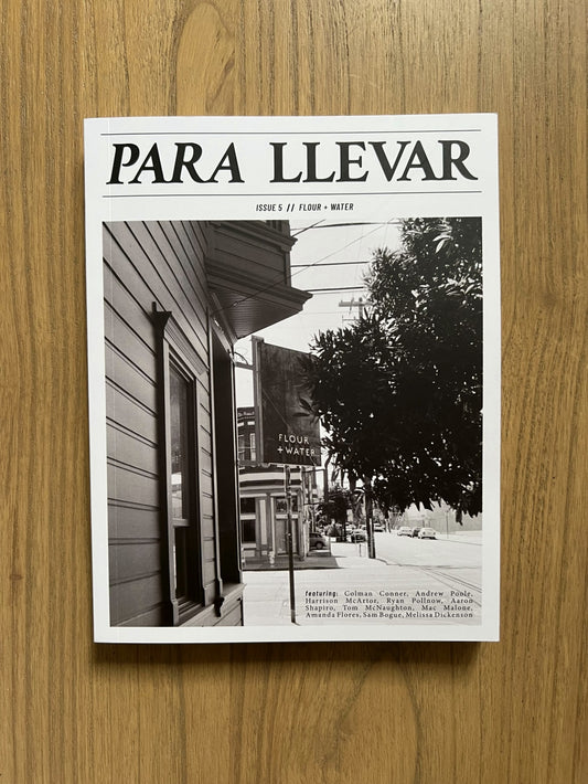 Para Llevar Issue 5: FLOUR+WATER // PENNY ROMA