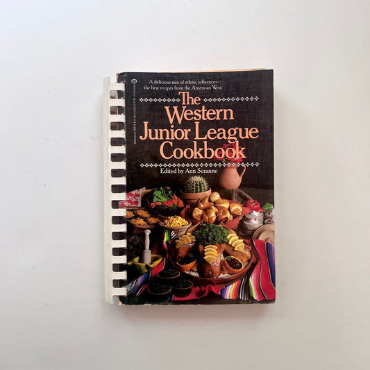 Community Cookbook: The Western Junior League Cookbook (Ann Seranne)