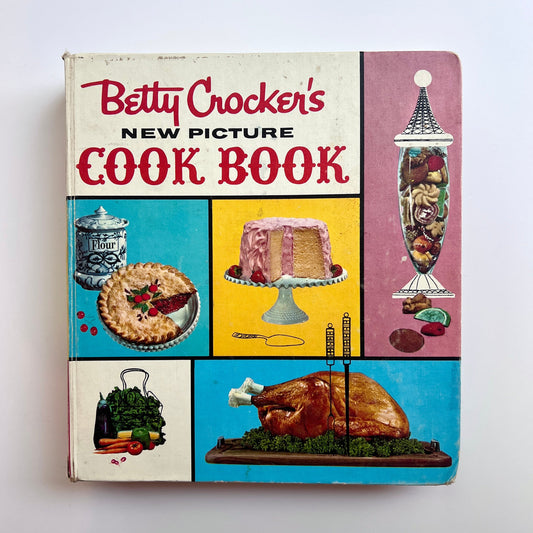 Betty Crocker's New Picture Cook Book