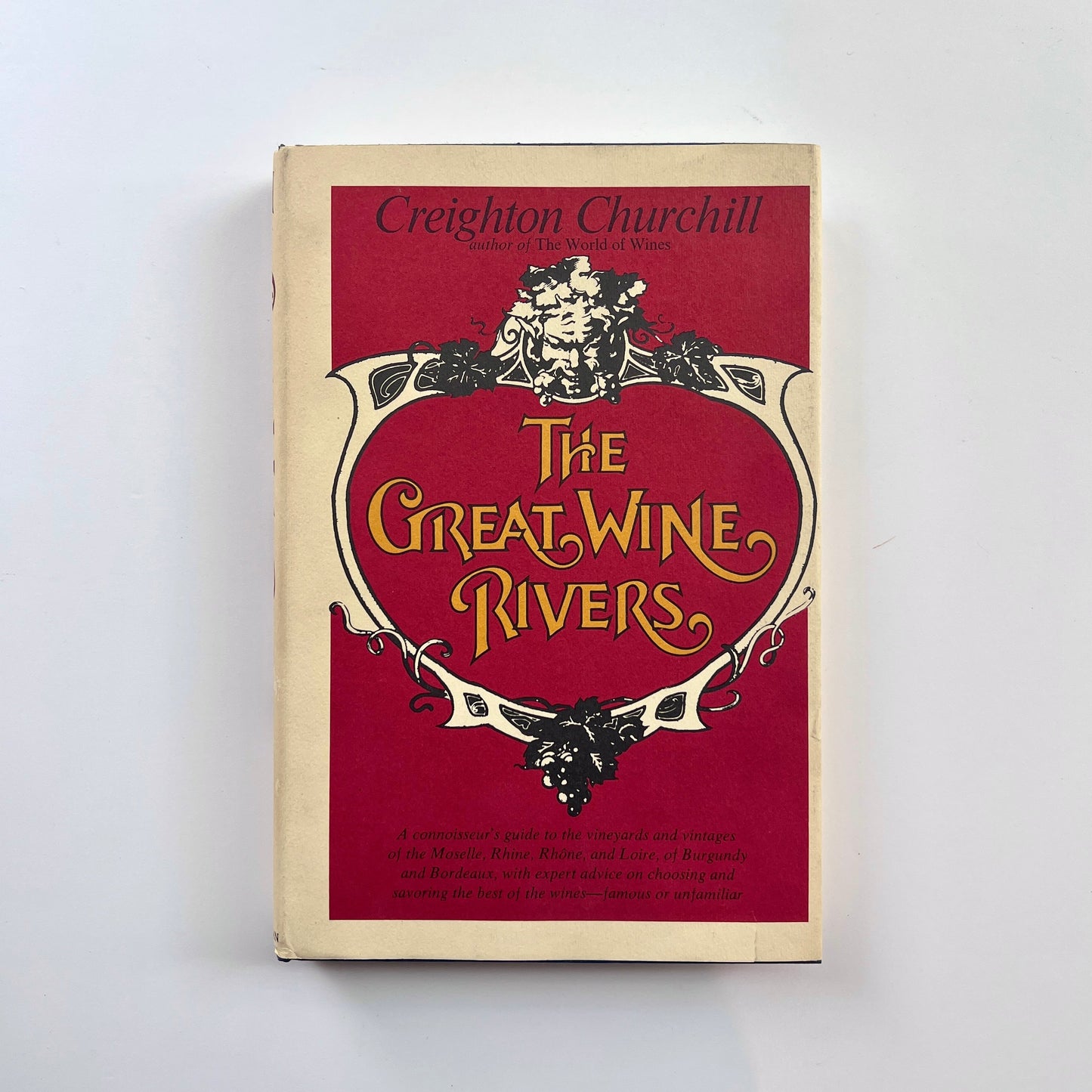 The Great Wine Rivers (Creighton Churchill)