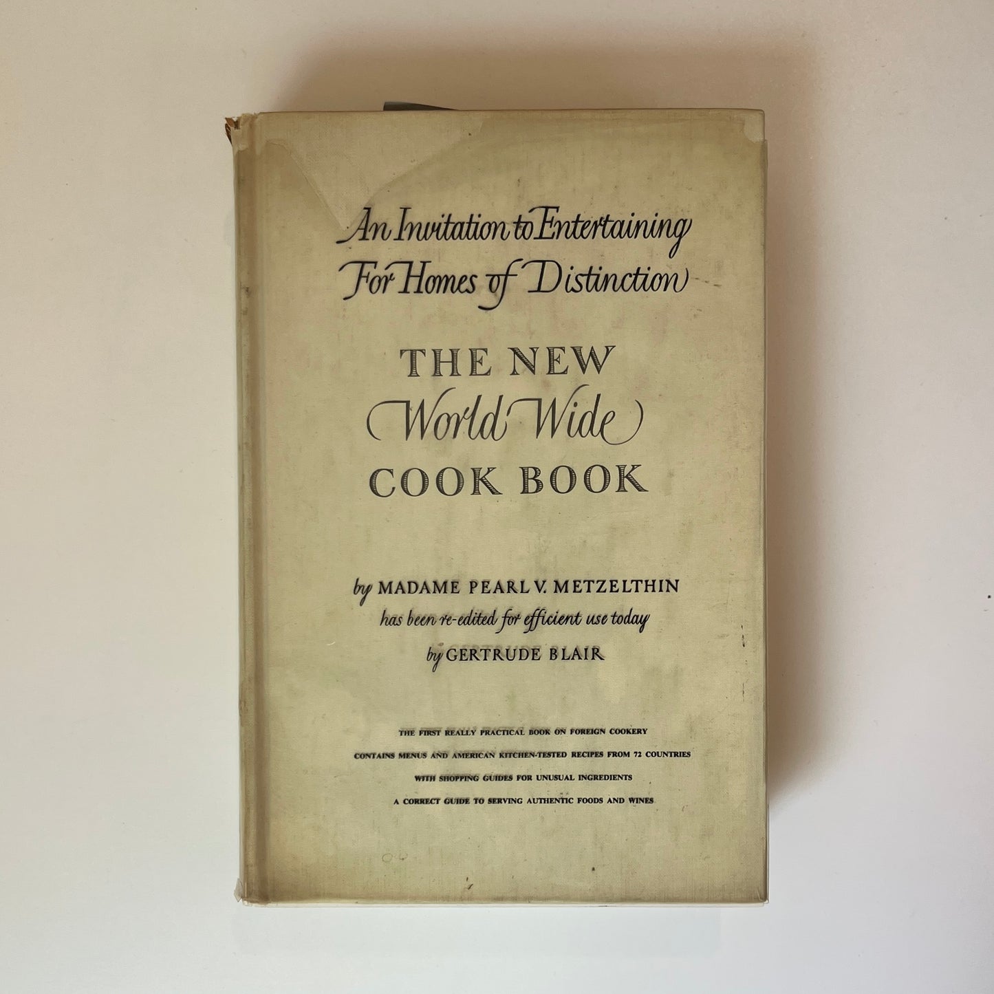 The New World Wide Cook Book (Pearl V Metzelthin, Gertrude Blair)