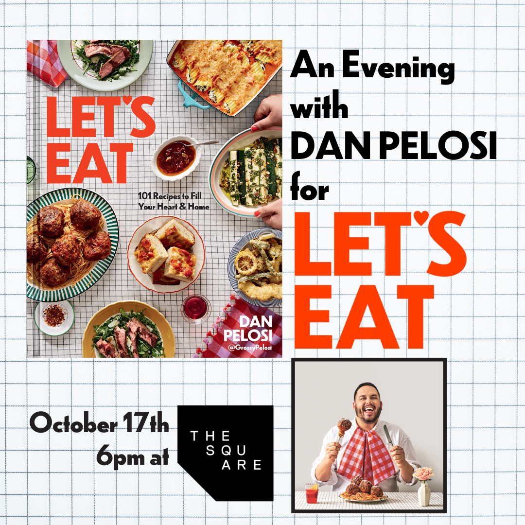 Bold Fork & The Square Present An Evening with Dan Pelosi for LET'S EAT!