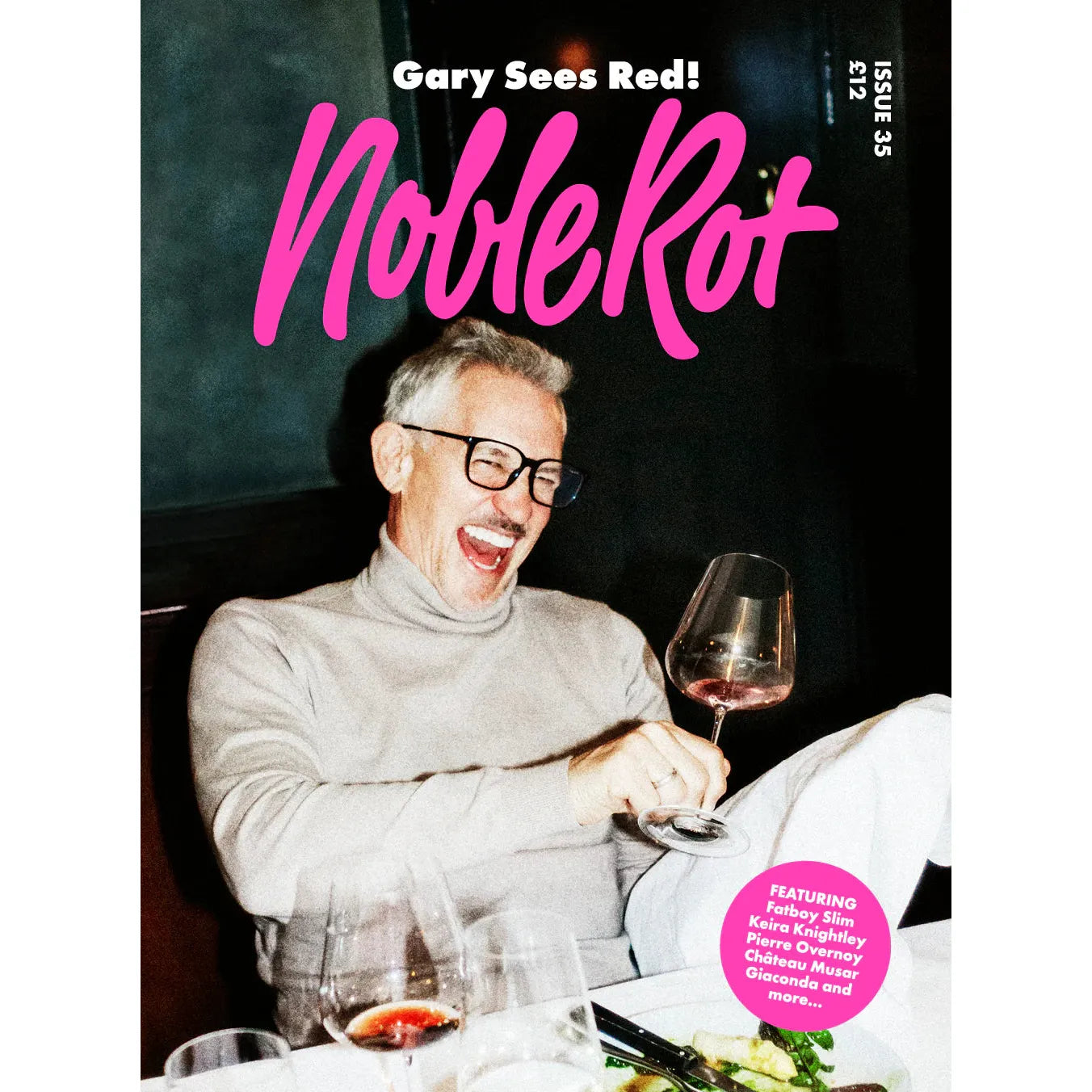 Noble Rot Issue 35: Gary Sees Red!