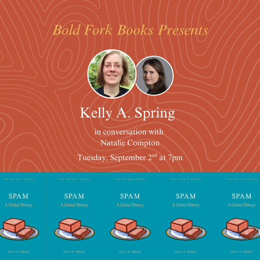 SPAM: A Global History with Dr. Kelly Spring and Natalie Compton