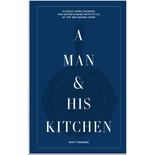 A Man & His Kitchen (Matt Hranek)