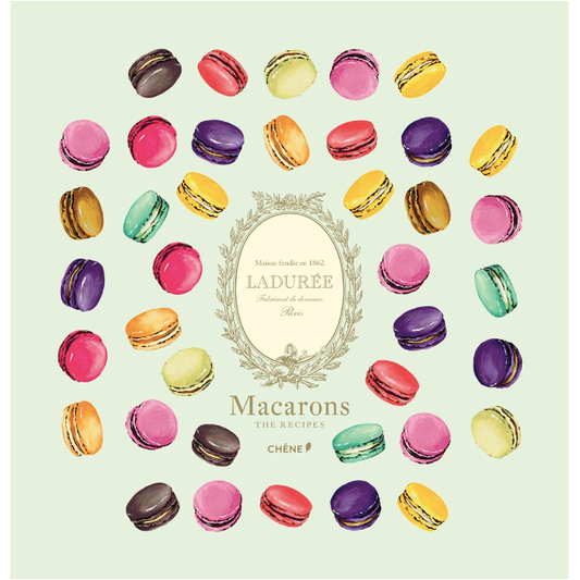 Ladurée Macarons: The Recipes (Vincent Lemains)