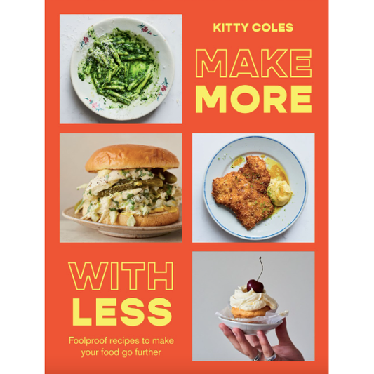 Make More With Less (Kitty Coles)