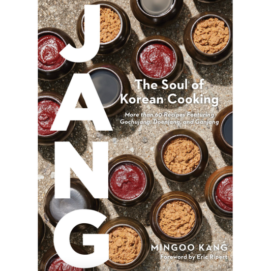 Jang: The Soul of Korean Cooking (Mingoo Kang)