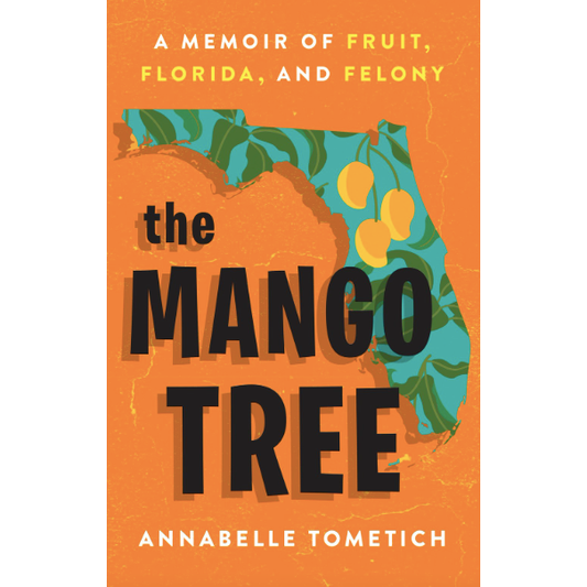 The Mango Tree (Annabelle Tometich)