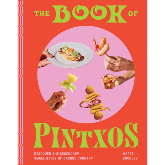 SIGNED: The Book of Pintxos (Marti Buckley)