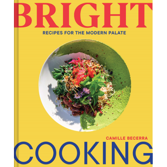 Bright Cooking (Camille Becerra)