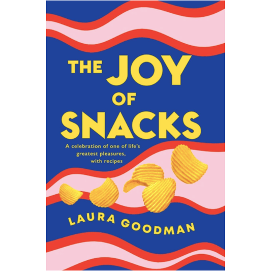 The Joy of Snacks (Laura Goodman)