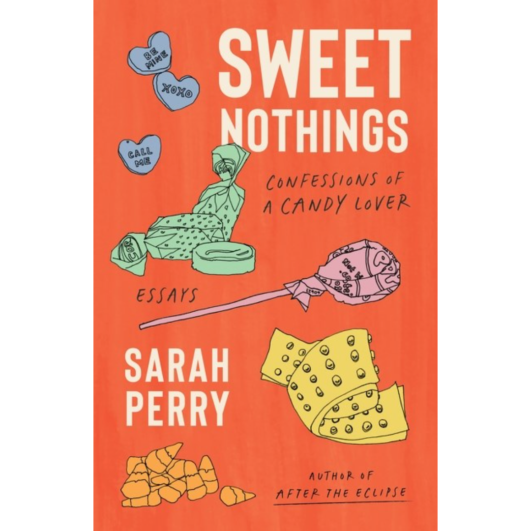 Sweet Nothings (Sarah Perry)