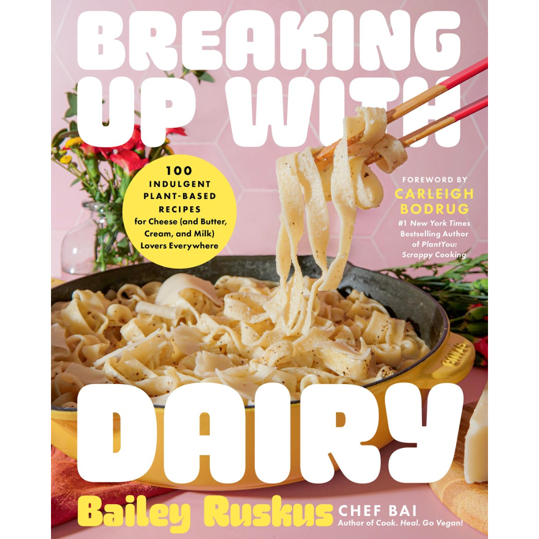 Breaking Up With Dairy (Bailey Ruskus)