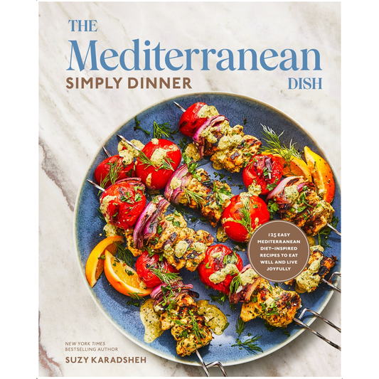 PREORDER + SIGNED: The Mediterranean Dish: Simply Dinner (Suzy Karadsheh)