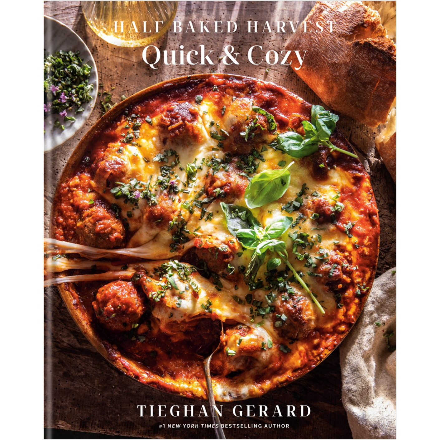 PREORDER + SIGNED BOOKPLATE: Half Baked Harvest Quick & Cozy (Tieghan Gerard)