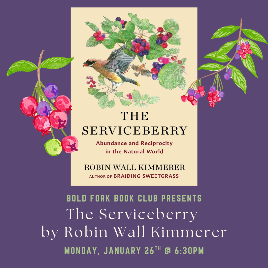 January 2026 Book Club: THE SERVICEBERRY by Robin Wall Kimmerer