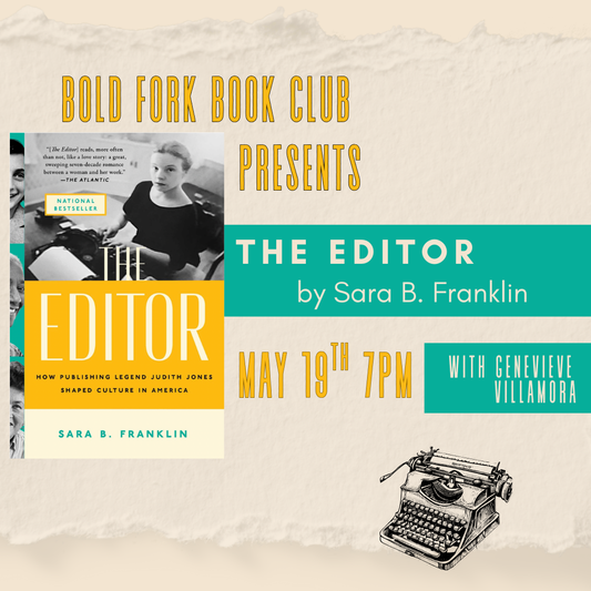 THE EDITOR: May Bold Fork Book Club