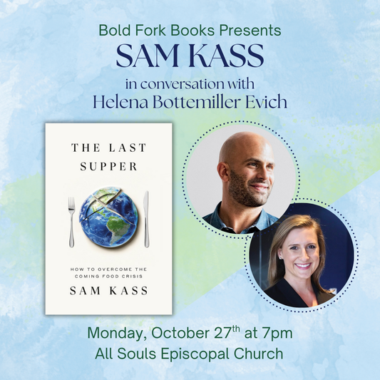 An Evening with Sam Kass and Helena Bottemiller Evich for THE LAST SUPPER