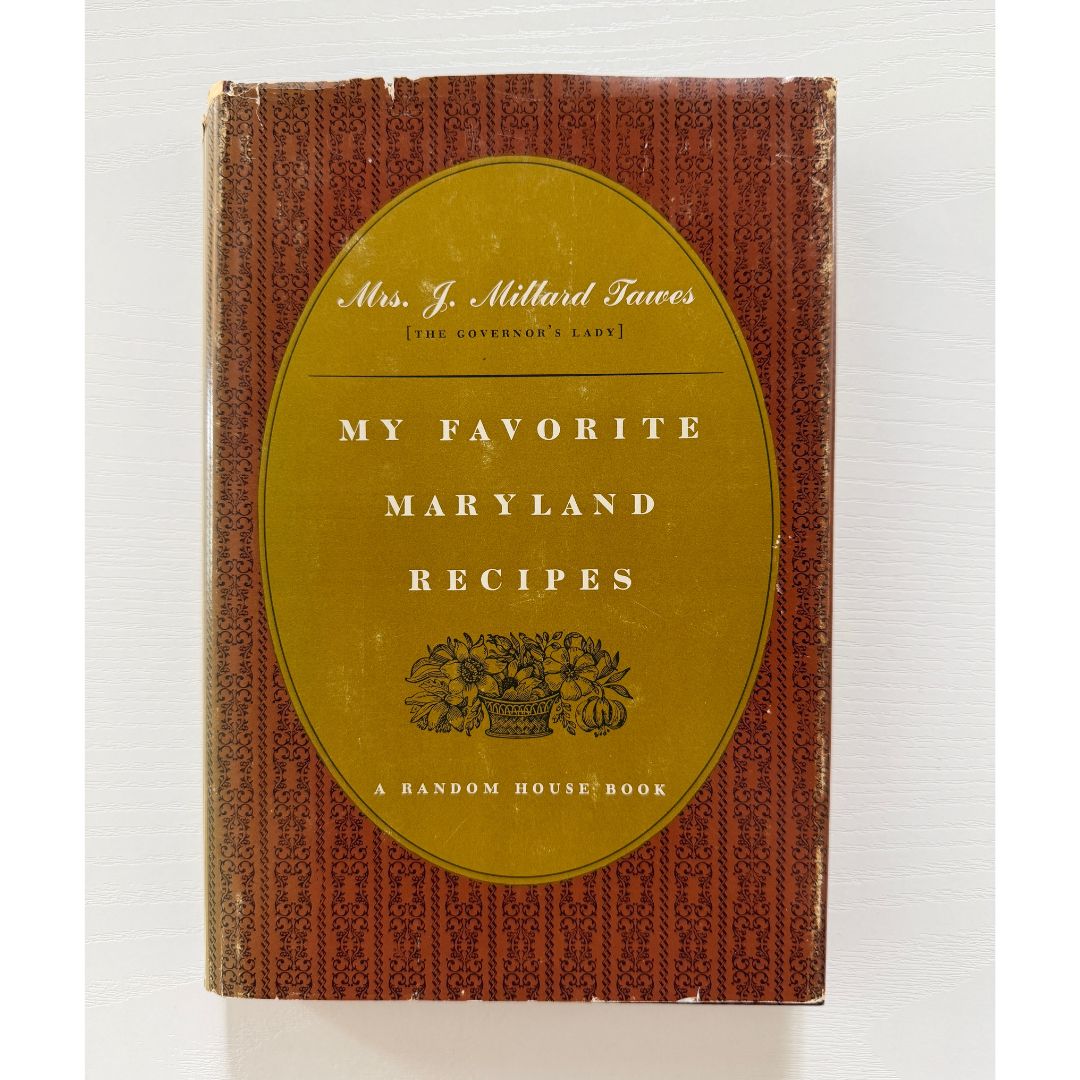 My Favorite Maryland Recipes (Helen Avalynne Tawes)