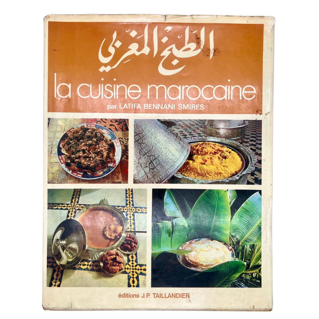 La Cuisine Marocaine (Latifa Bennani Smires)