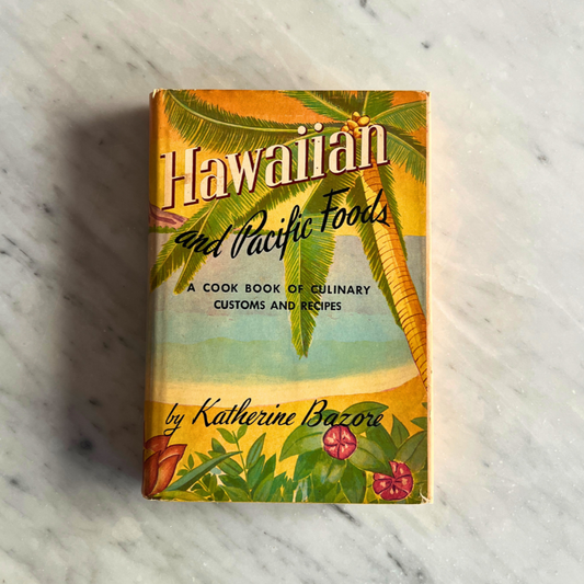 Hawaiian and Pacific Foods (Katherine Bazore)