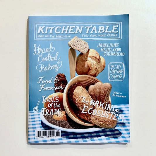 Kitchen Table #8: the Baked Issue