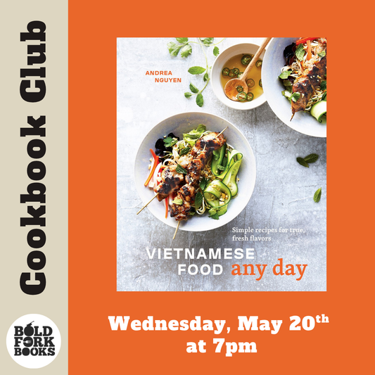 May Cookbook Club: VIETNAMESE FOOD ANY DAY by Andrea Nguyen