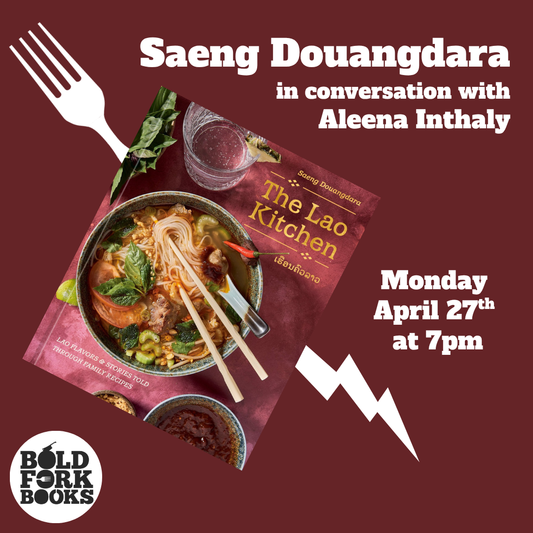 THE LAO KITCHEN: An Evening with Saeng Douangdara and Aleena Inthaly
