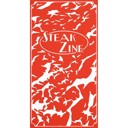 PREORDER: Steak Zine