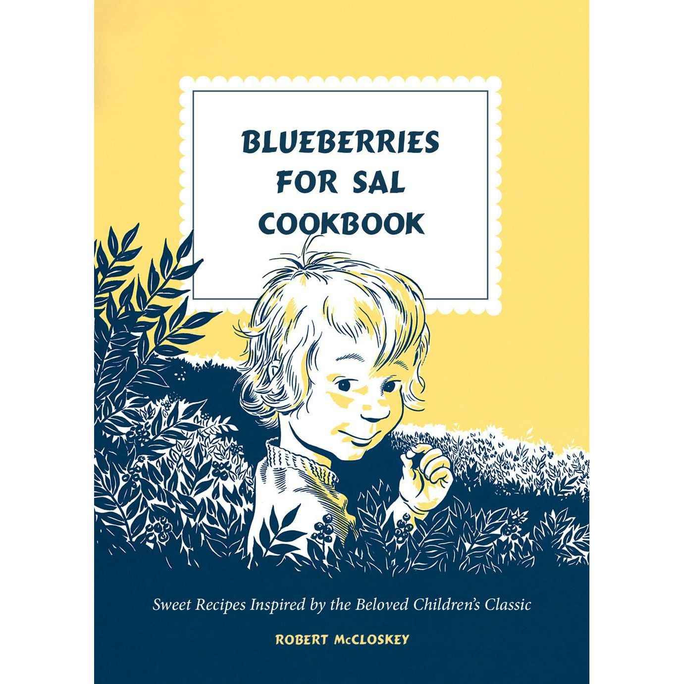 Blueberries For Sal Cookbook (Robert McCloskey)