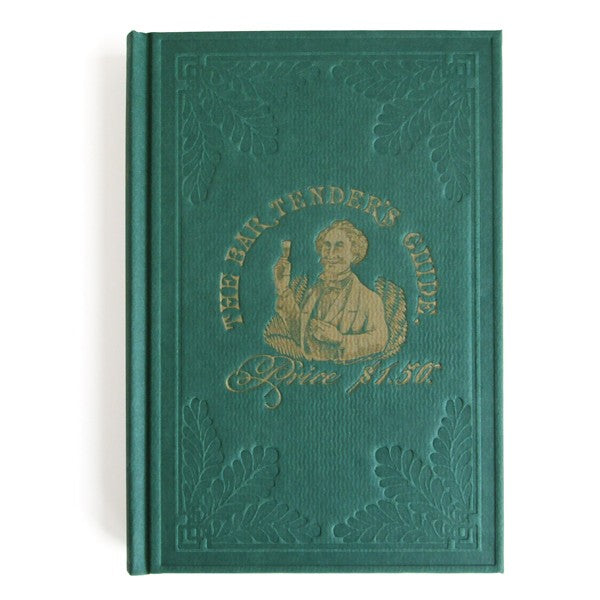 Jerry Thomas' Bartenders Guide 1862 - Reprint