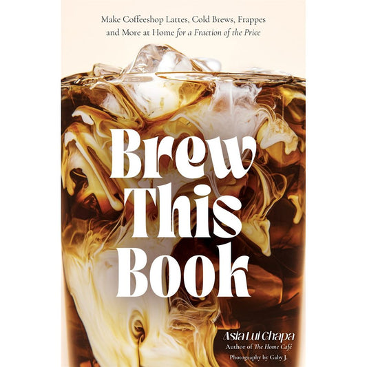 Brew This Book (Asia Lui Chapa)