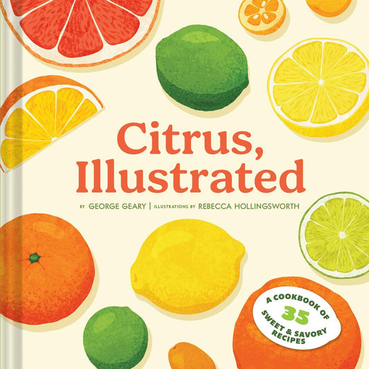 Citrus, Illustrated (George Geary, Rebecca Hollingsworth)