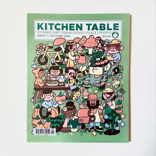 Kitchen Table #7: The Future Issue