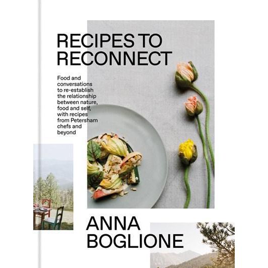 Recipes to Reconnect (Anna Boglione)