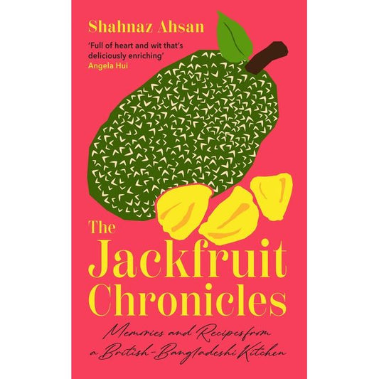The Jackfruit Chronicles (Shahnaz Ahsan)
