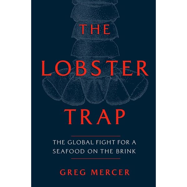 The Lobster Trap (Greg Mercer)