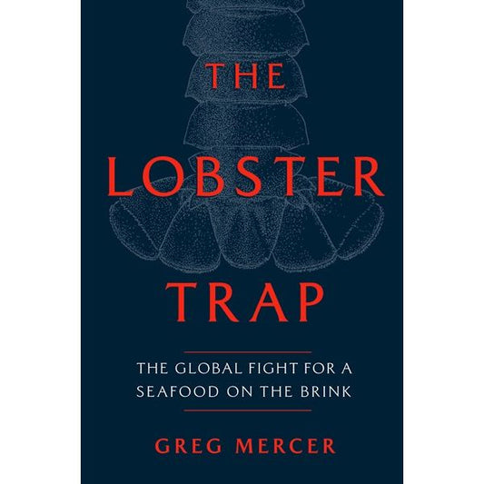 The Lobster Trap (Greg Mercer)