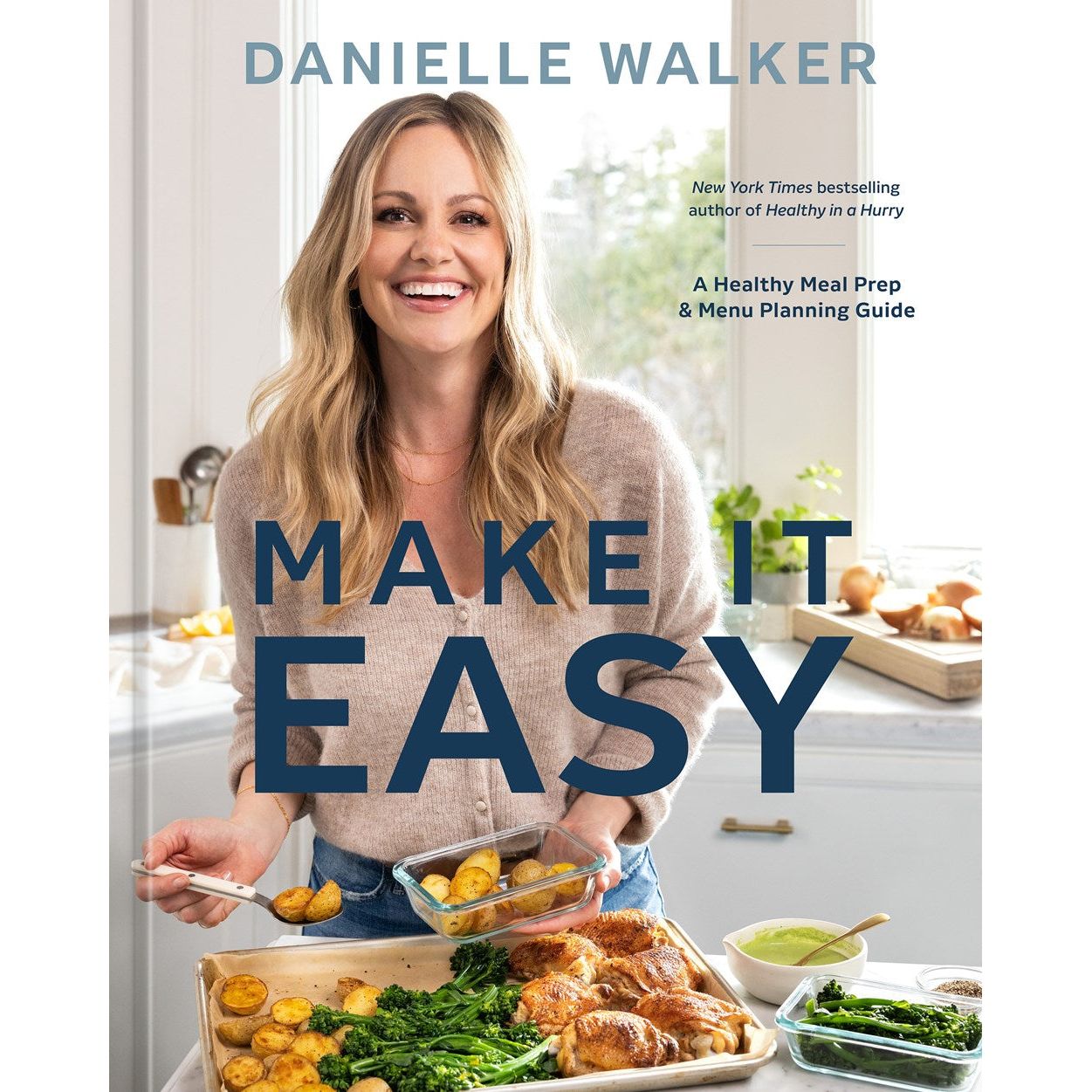 Make It Easy (Danielle Walker)